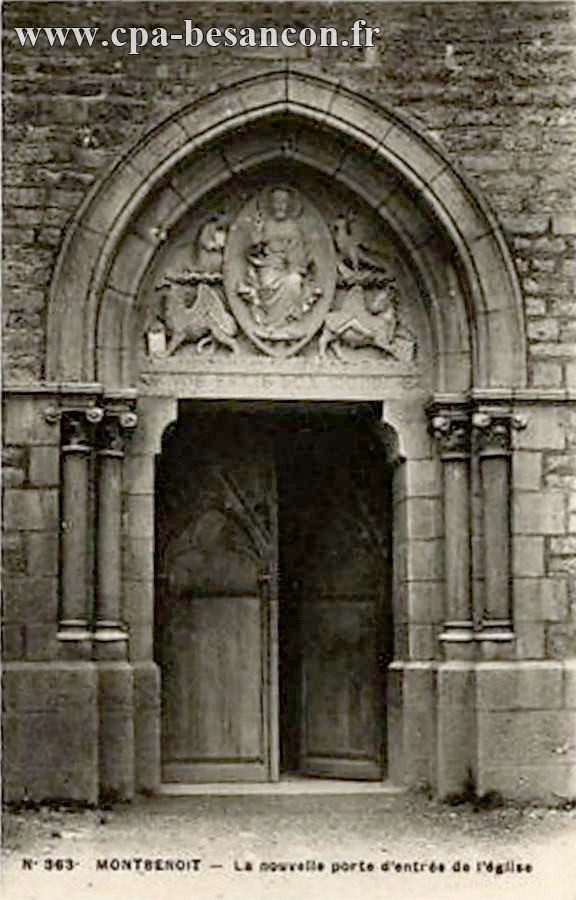 N° 363 - MONTBENOIT - La nouvelle porte d'entrée de l'église